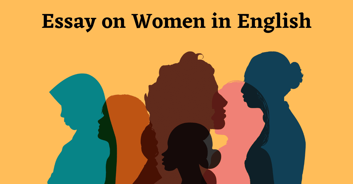 Essay on Women | Essay on Women in English